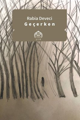 Geçerken | Kurgu Kültür