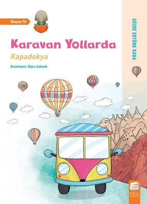 Karavan Yollarda-Kapadokya | Final Kültür Sanat Yayınları