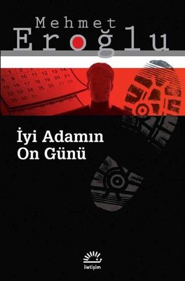 İyi Adamın On Günü | İletişim Yayınları
