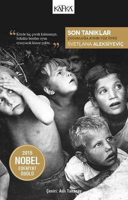 Son Tanıklar-Çocukluğa Aykırı Yüz Öykü | Kafka Kitap