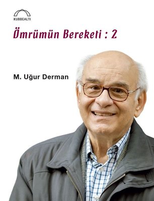 Ömrümün Bereketi 2 | Kubbetli Neşriyatı