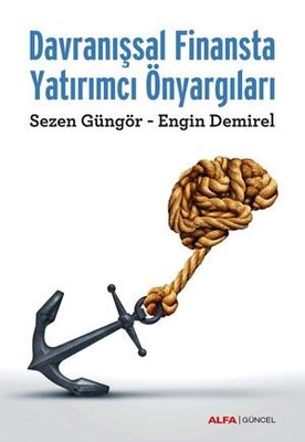 Davranışsal Finansta Yatırımcı Önyargıları | Alfa Yayınları