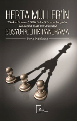 Herta Müller'in Sosyo-Politik Panorama | Gece Akademi