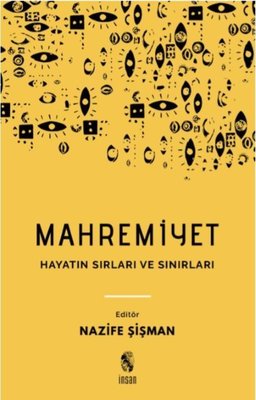 Mahremiyet-Hayatın Sırları ve Sınırları | İnsan Yayınları