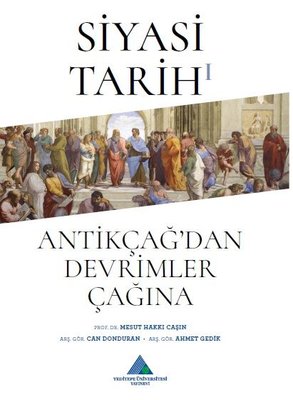 Siyasi Tarihi 1-Antikçağ'dan Devrimler Çağına | Yeditepe Üniversitesi Yayınevi