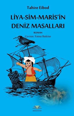 Liya-Sim-Maris'in Deniz Masalları | Demavend