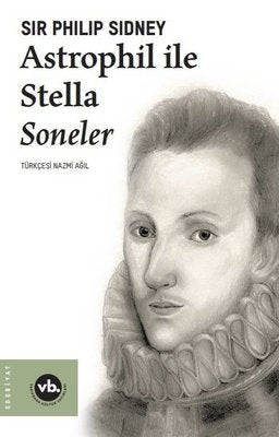 Astrophil ile Stella Soneler | VakıfBank Kültür Yayınları