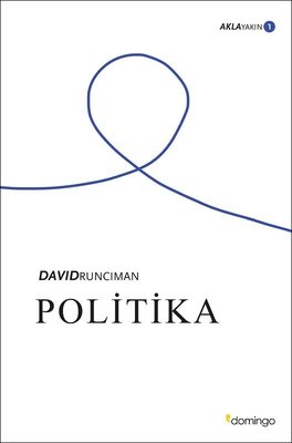 Politika: Aklayakın 1 | Domingo Yayınevi