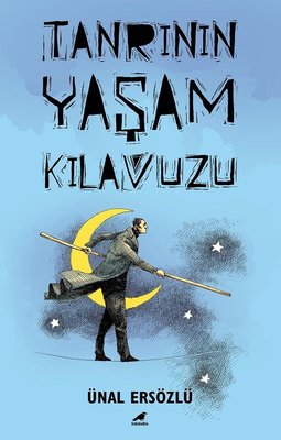 Tanrı'nın Yaşam Kılavuzu | Karakarga Yayınları