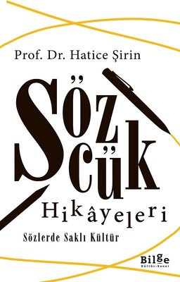 Sözcük Hikayeleri | Bilge Kültür Sanat