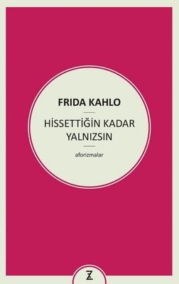 Hissettiğin Kadar Yalnızsın | Zeplin Kitap