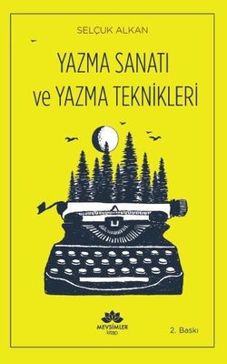 Yazma Sanatı ve Yazma Teknikleri | Mevsimler Kitap