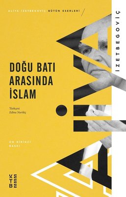 Doğu Batı Arasında İslam | Ketebe Yayınları