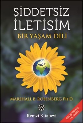 Şiddetsiz İletişim-Bir Yaşam Dili | Remzi Kitabevi