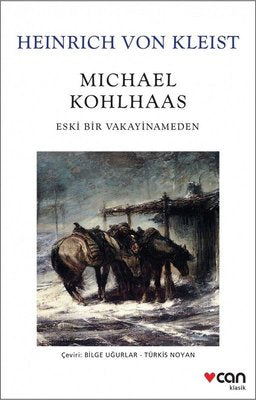 Michael Kohlhaas-Eski Bir Vakayinameden | Can Yayınları