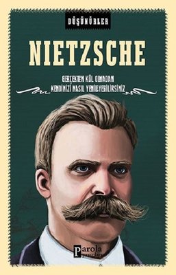 Nietzche-Düşünürler | Parola Yayınları