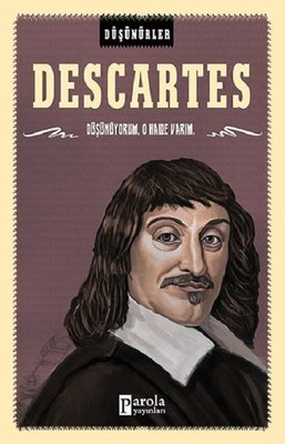 Descartes-Düşünürler | Parola Yayınları