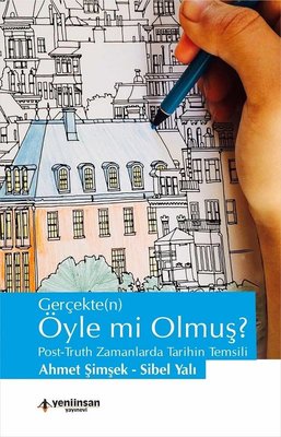 Gerçekten Öyle mi Olmuş? | Yeni İnsan Yayınevi