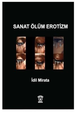 Sanat Ölüm Erotizm | Dorlion Yayınevi