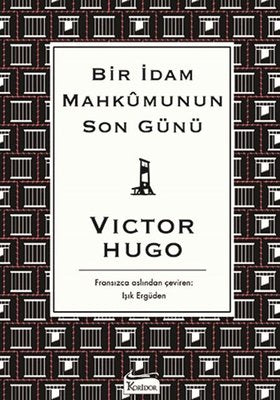 Bir İdam Mahkumunun Son Günü-Bez Ciltli | Koridor Yayıncılık