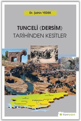 Tunceli-Dersim-Tarihinden Kesitler | Hiperlink