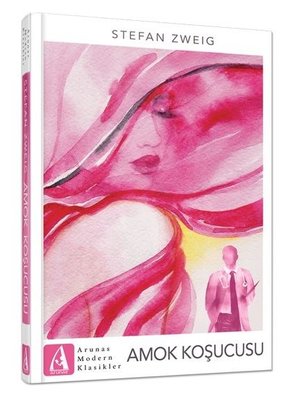 Amok Koşucusu-Arunas Modern Klasikler | Arunas Yayıncılık