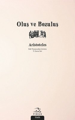 Oluş ve Bozuluş | Pinhan Yayıncılık