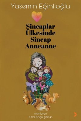 Sincaplar Ülkesinde Sincap Anneanne | Cinius