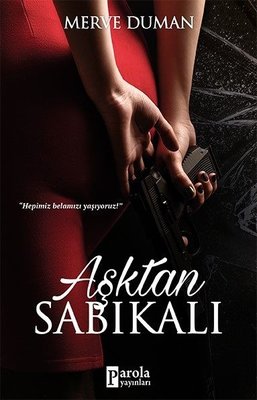 Aşktan Sabıkalı | Parola Yayınları