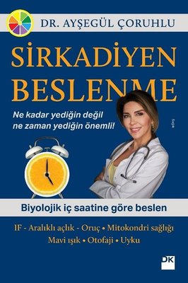 Sirkadiyen Beslenme | Doğan Kitap