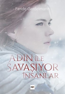 Adın ile Savaşıyor İnsanlar | Tilki Yayınları