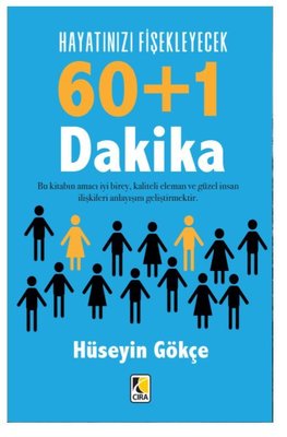Hayatınızı Fişekleyecek 60+1 Dakika | Çıra Yayınları
