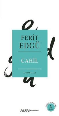 Cahil-Aforizmalar | Alfa Yayınları
