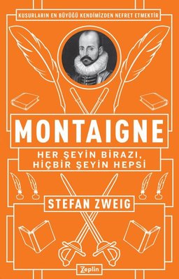 Montaigne-Her Şeyin BirazıHiçbir Şeyin Hepsi | Zeplin Kitap