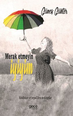 Merak Etmeyin İyiyim | Gece Kitaplığı