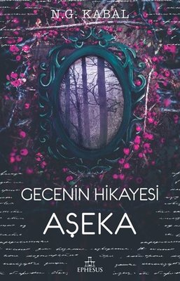 Gecenin Hikayesi - Aşeka | Martı Yayınları