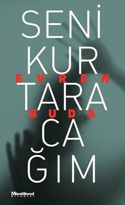 Seni Kurtaracağım | Maceraperest Kitaplar