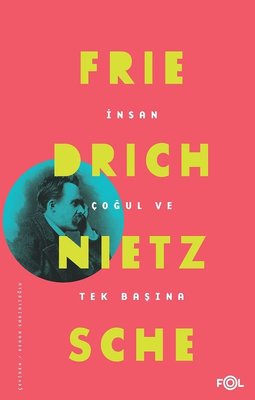 İnsan Çoğul ve Tek Başına | Fol Kitap