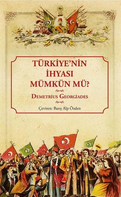 Türkiye'nin İhyası Mümkün mü? | İstos Yayınları