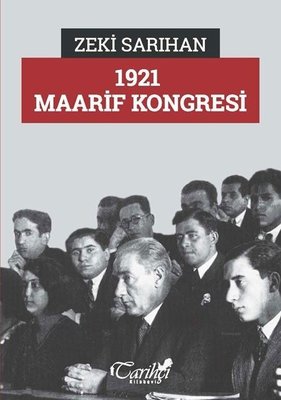 1921 Maarif Kongresi | Tarihçi Kitabevi