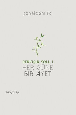 Her Güne Bir Ayet: Dervişin Yolu 1 | Hayy Kitap