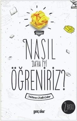 Nasıl Daha İyi Öğreniriz? | Genç Okur
