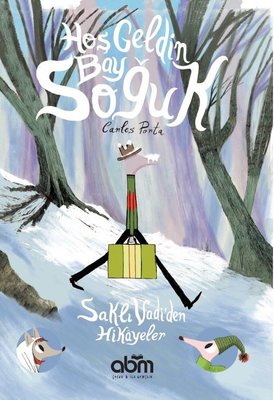 Hoş Geldin Bay Soğuk-Saklı Vadi'den Hikayeler | Abm Yayınevi