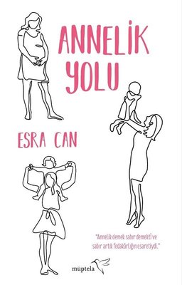 Annelik Yolu | Müptela Yayınları