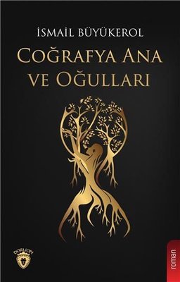 Coğrafya Ana ve Oğulları | Dorlion Yayınevi