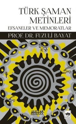 Türk Şaman Metinleri | Ötüken Neşriyat