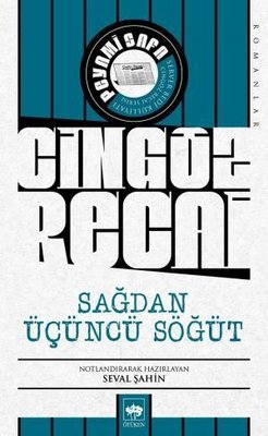 Cingöz Recai-Sağdan Üçüncü Söğüt | Ötüken Neşriyat Yayınları