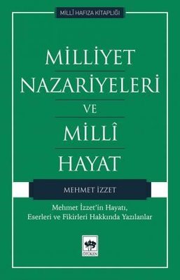 Milliyet Nazariyeleri ve Milli Hayat | Ötüken Neşriyat Yayınları