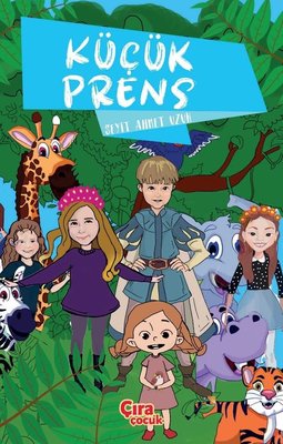 Küçük Prens | Çıra Çocuk Yayınları