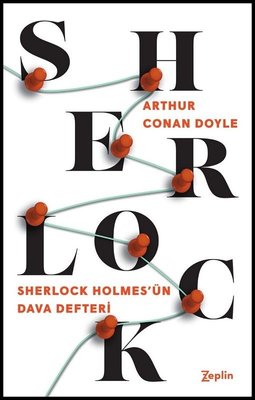Sherlock Holmes-Sherlock Holmes'ün Dava Defteri | Zeplin Kitap